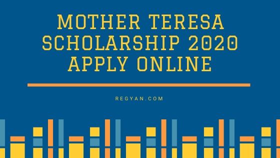 Mother Teresa Scholarship 2020