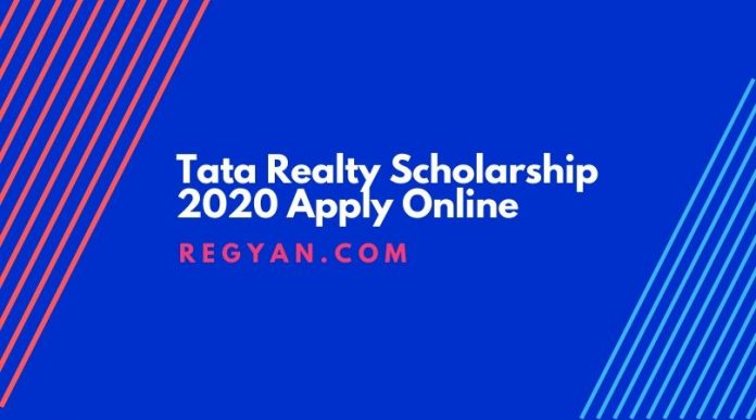 Tata Realty Scholarship 2020