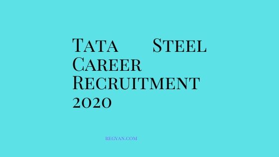 Tata Steel Career Recruitment 2020