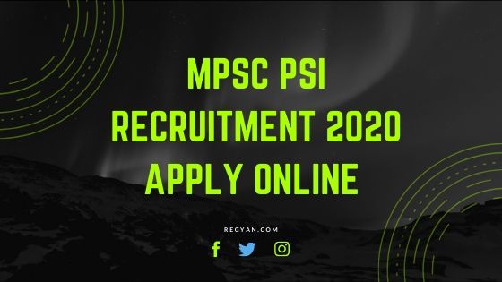 MPSC PSI Recruitment 2020