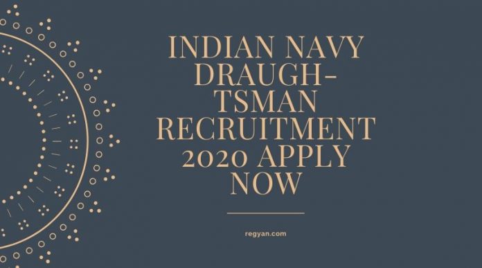 Indian Navy Draughtsman Recruitment 2020