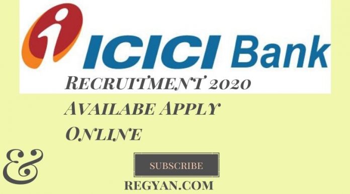 ICICI Bank Recruitment 2020