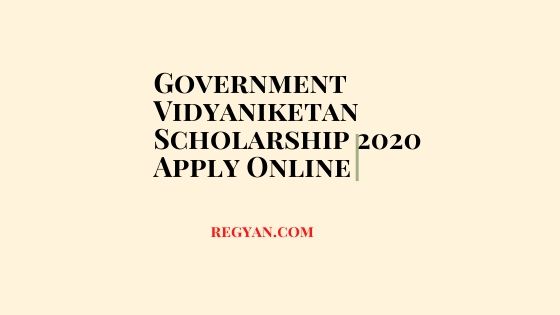Government Vidyaniketan Scholarship 2020