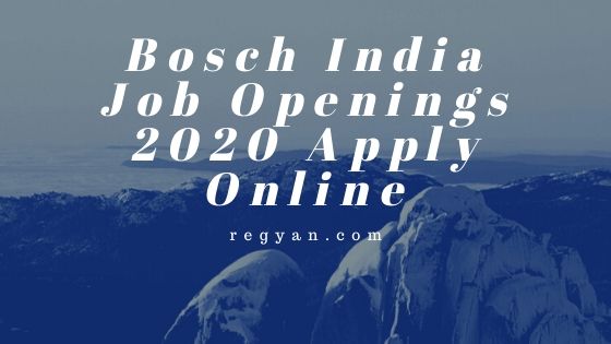 Bosch India Job Openings 2020