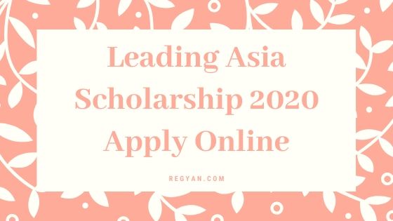 Leading Asia Scholarship 2020
