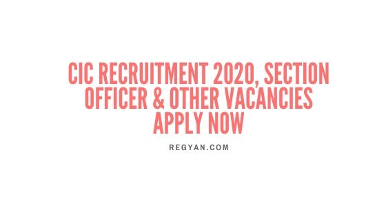 CIC Recruitment 2020