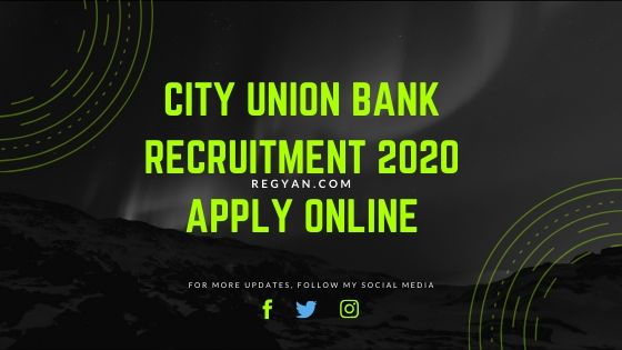 City Union Bank Recruitment 2020