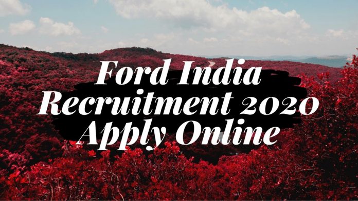 Ford India Recruitment 2020