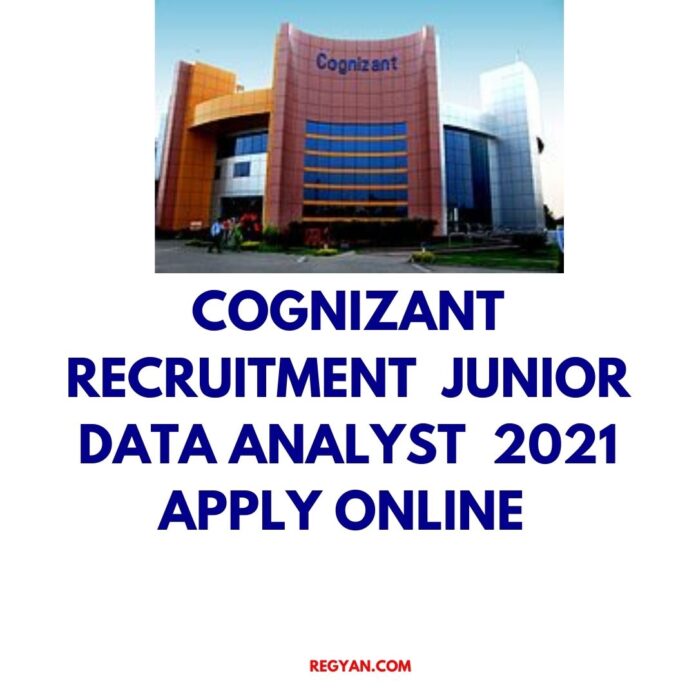 Cognizant Recruitment Junior Data Analyst 2021 Apply Online