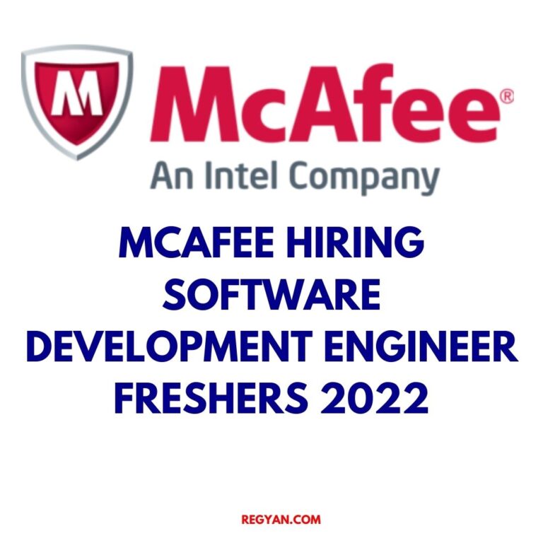McAfee Hiring Software Development Engineer freshers