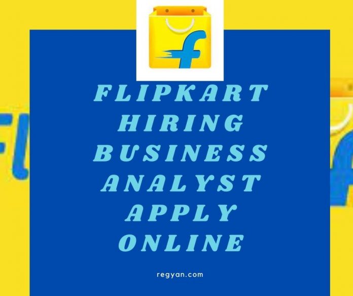 Flipkart Hiring Business Analyst Apply Online