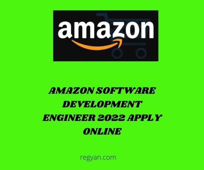 Amazon Software Development Engineer 2022 Apply Online